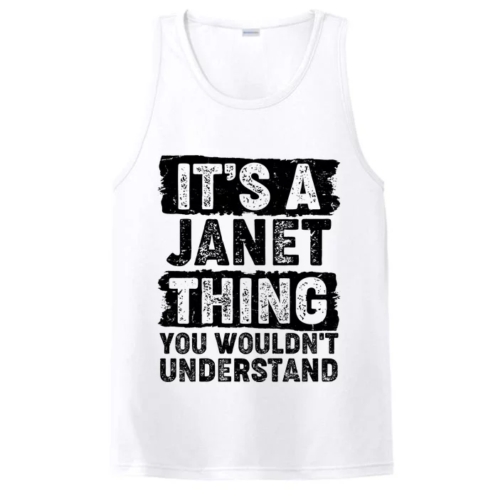 It's A Janet Thing You Wouldn't Understand Performance Tank