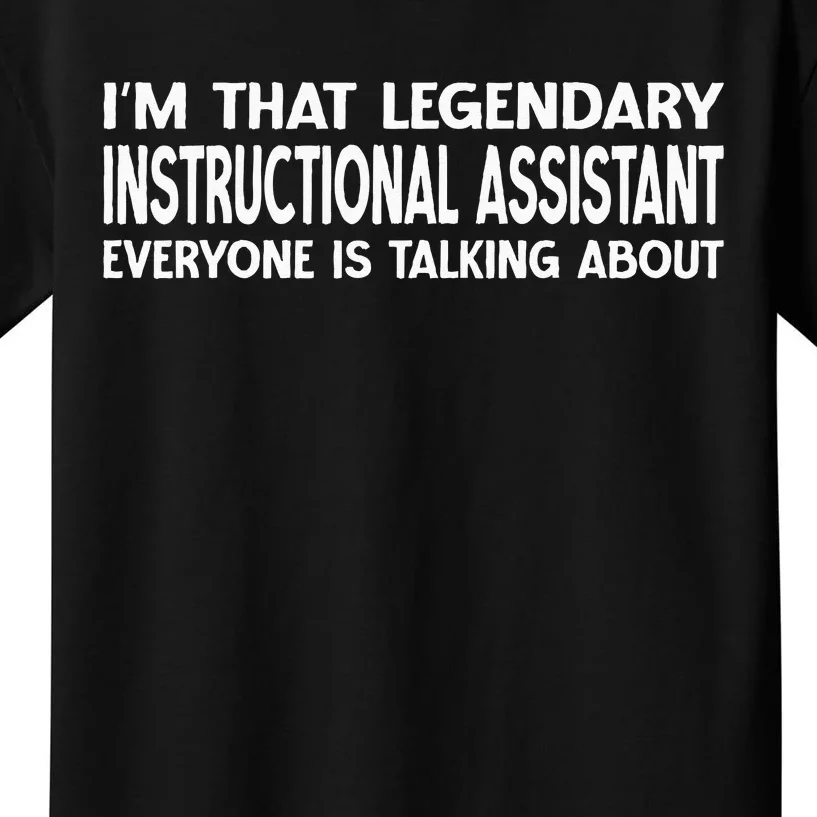 Instructional Assistant Job Title Instructional Assistant Kids T-Shirt