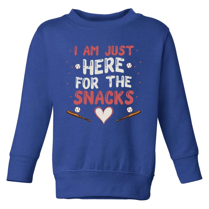 I Am Just Here For The Snacks Gift Toddler Sweatshirt