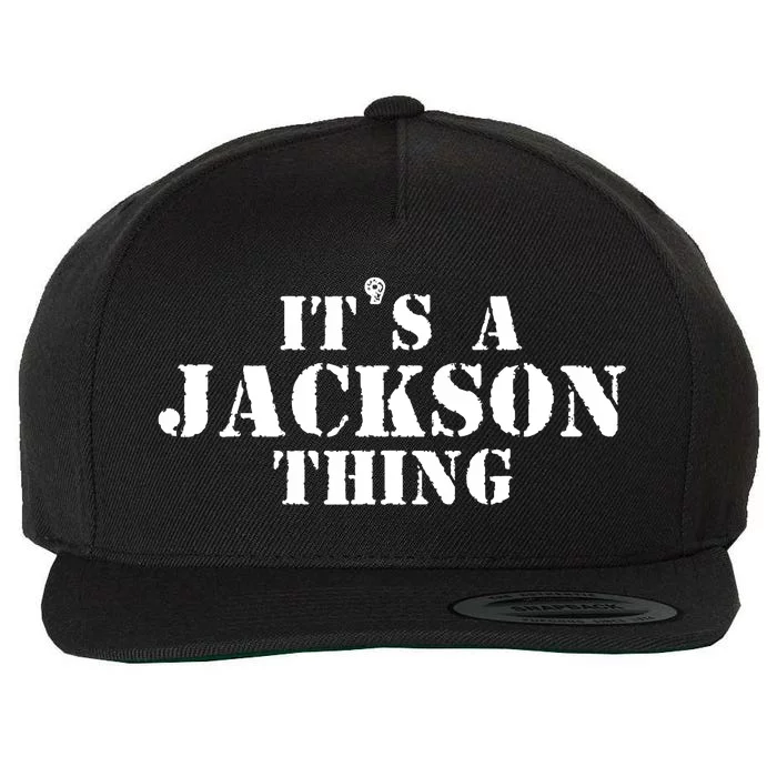 It's A Jackson Thing Funny Vintage Distressed Forename Wool Snapback Cap