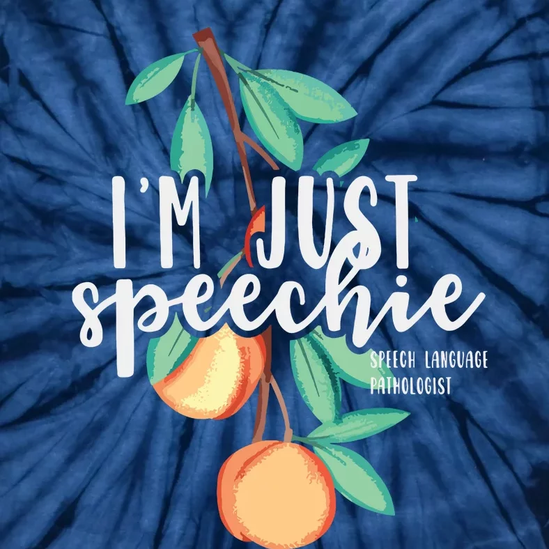 I Am Just Speechie Speech Language Therapy Pathology Gift Tie-Dye T-Shirt