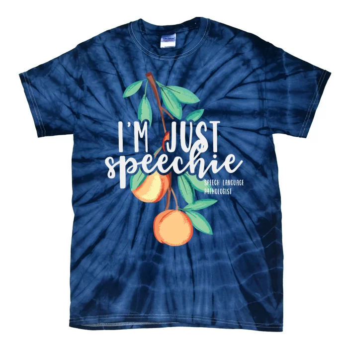 I Am Just Speechie Speech Language Therapy Pathology Gift Tie-Dye T-Shirt