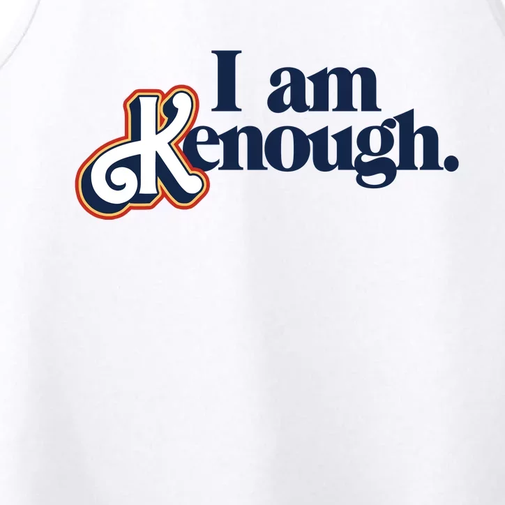 I Am Kenough Performance Tank