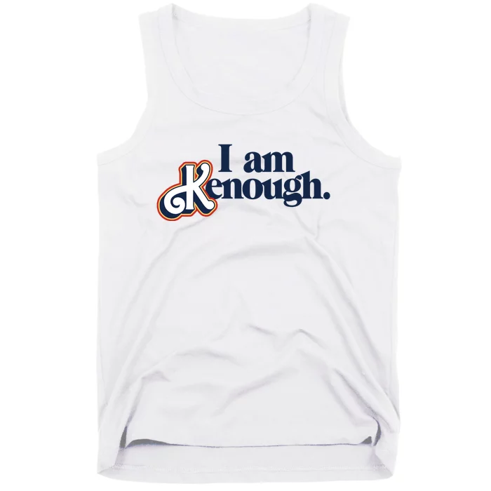 I Am Kenough Tank Top