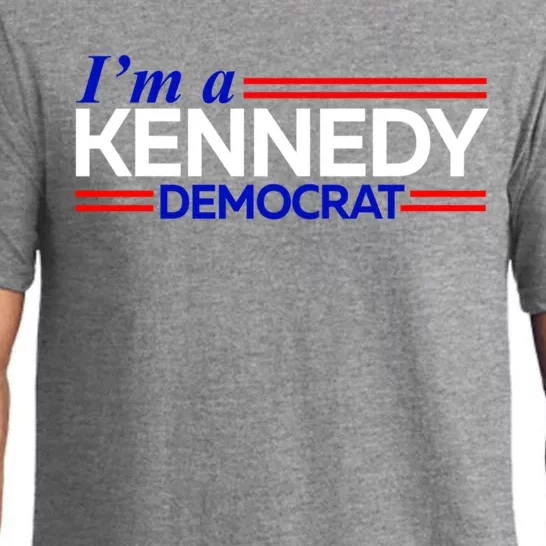 Im A Kennedy Democrat Presidential Election 2024 Pajama Set