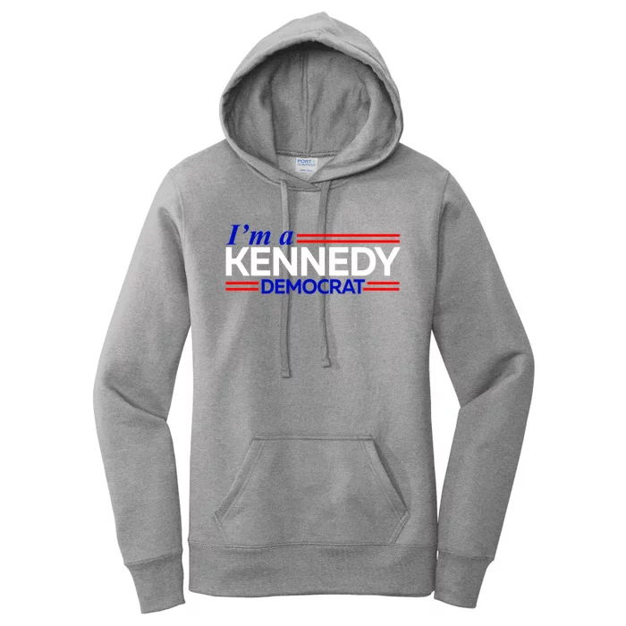 Im A Kennedy Democrat Presidential Election 2024 Women's Pullover Hoodie