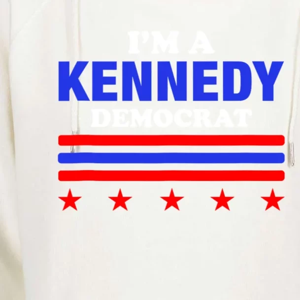 Im A Kennedy Democrat Presidential Election 2024 Womens Funnel Neck Pullover Hood