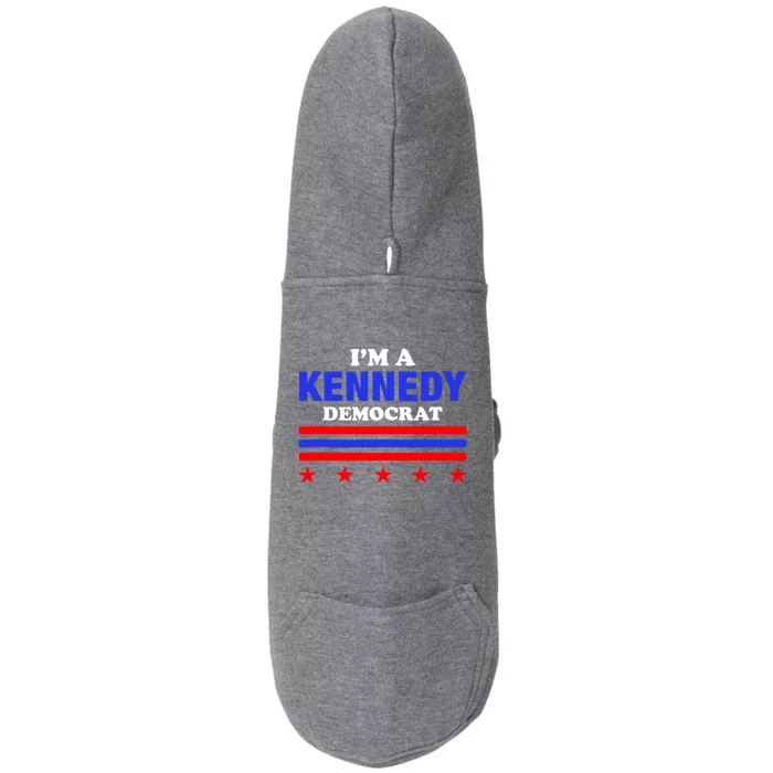 Im A Kennedy Democrat Presidential Election 2024 Doggie 3-End Fleece Hoodie