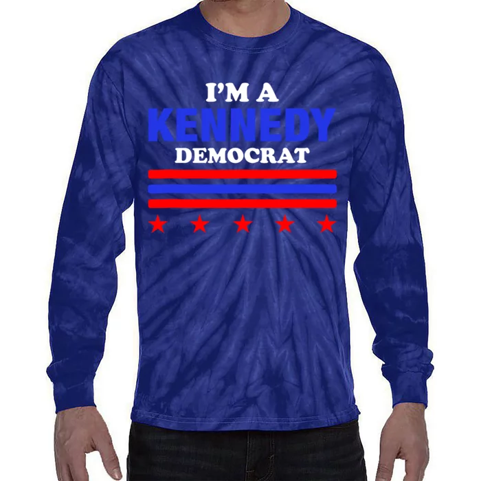 Im A Kennedy Democrat Presidential Election 2024 Tie-Dye Long Sleeve Shirt