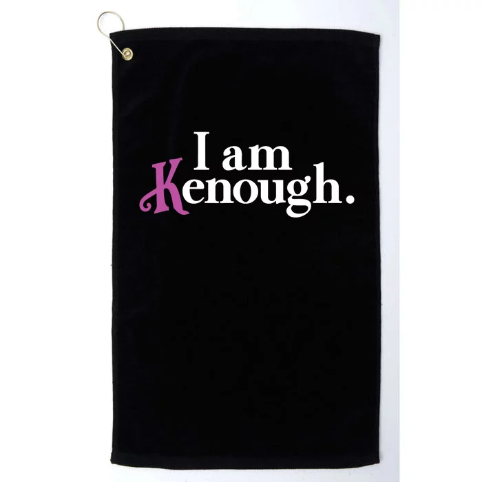 I Am Kenough Funny Colorful For Man And Women Platinum Collection Golf Towel