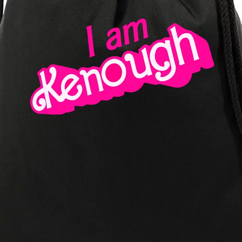 I Am Kenough Funny I Am Kenough For Men Drawstring Bag