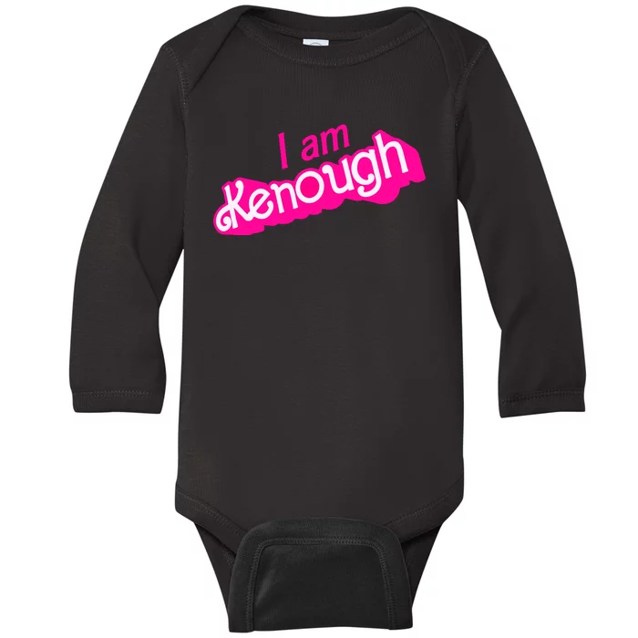 I Am Kenough Funny I Am Kenough For Men Baby Long Sleeve Bodysuit