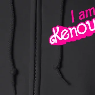 I Am Kenough Funny I Am Kenough For Men Full Zip Hoodie