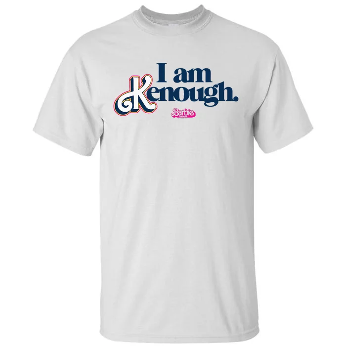 I Am Kenough Tall T-Shirt