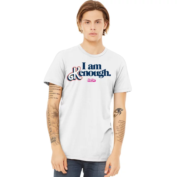 I Am Kenough Premium T-Shirt