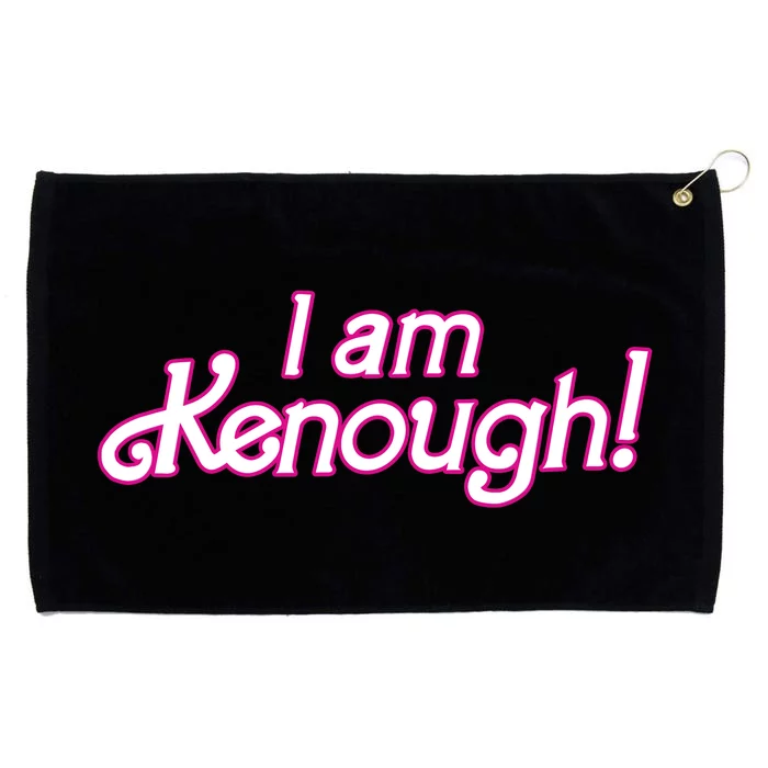 I Am Kenough Grommeted Golf Towel