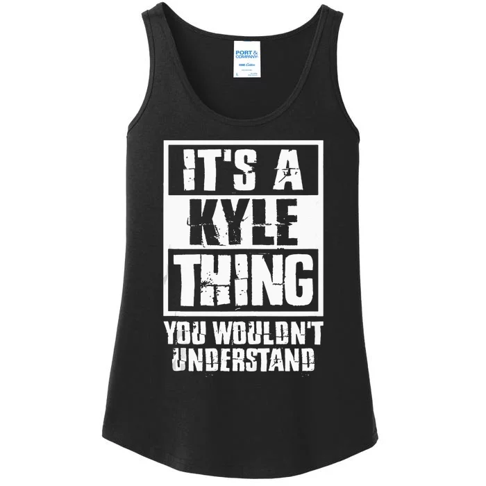 Its A Kyle Thing You Wouldnt Understand Ladies Essential Tank