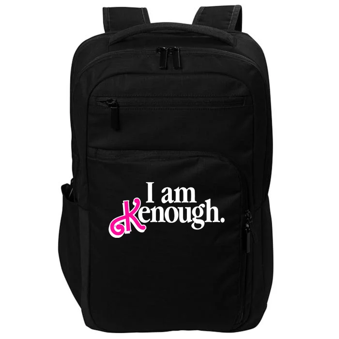 I Am Kenough Enough Impact Tech Backpack