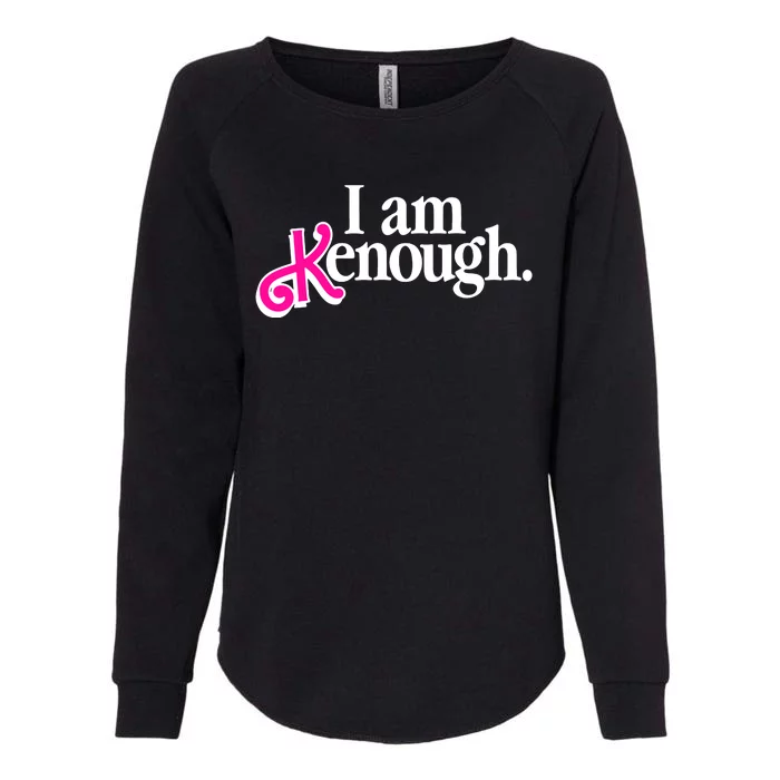 I Am Kenough Enough Womens California Wash Sweatshirt