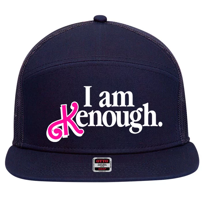 I Am Kenough Enough 7 Panel Mesh Trucker Snapback Hat