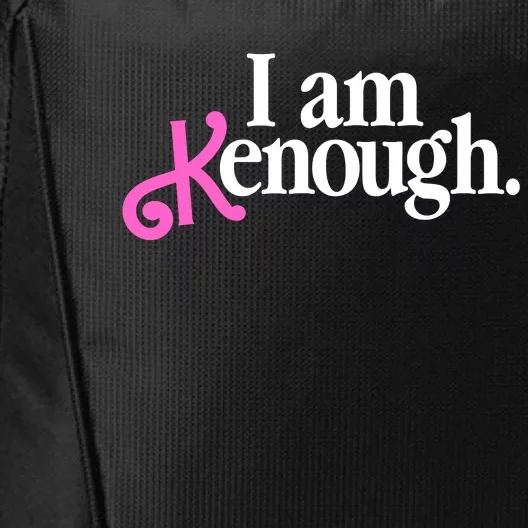 I Am Kenough Funny I Am Kenough For Men City Backpack