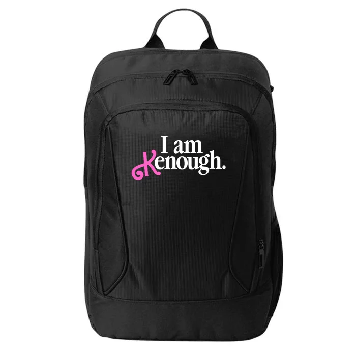 I Am Kenough Funny I Am Kenough For Men City Backpack