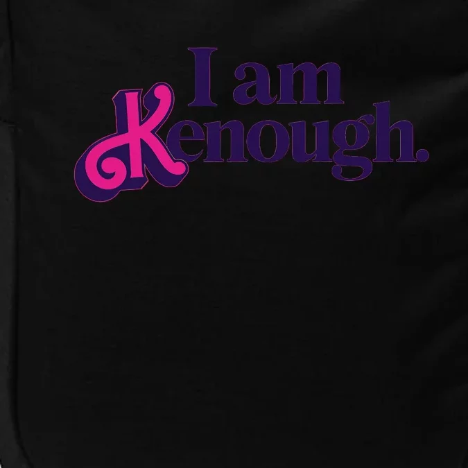 I Am Kenough For Men Women Impact Tech Backpack