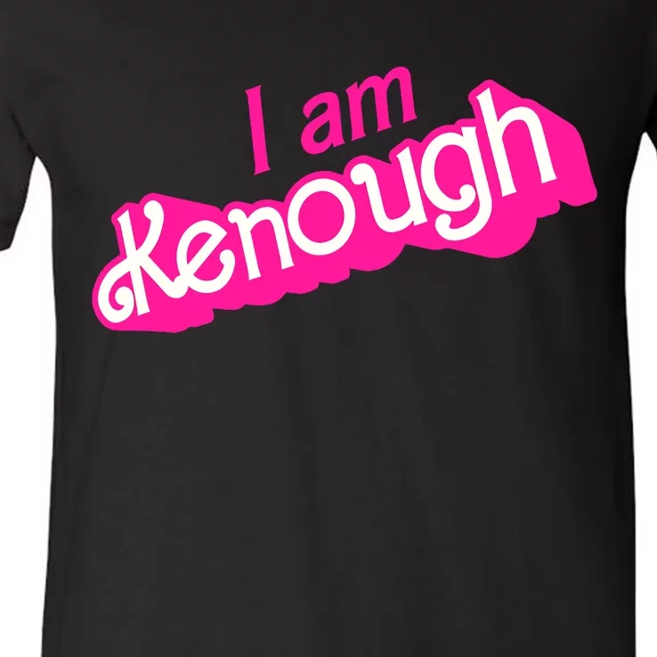 I Am Kenough Kenough V-Neck T-Shirt