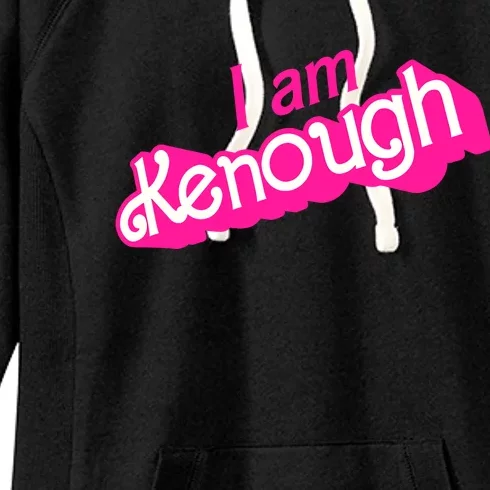 I Am Kenough Kenough Women's Fleece Hoodie