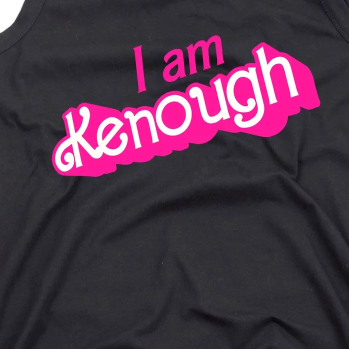 I Am Kenough Kenough Tank Top