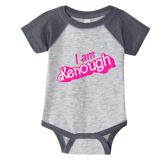 I Am Kenough Kenough Infant Baby Jersey Bodysuit