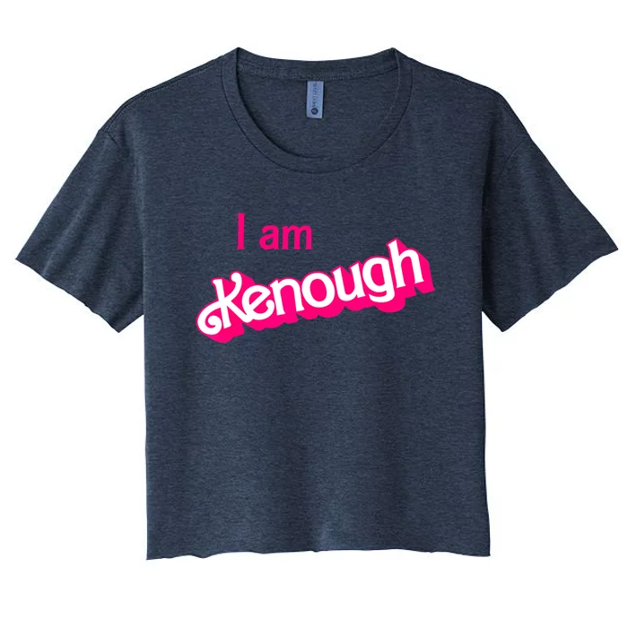 I Am Kenough Trendy Design Women's Crop Top Tee