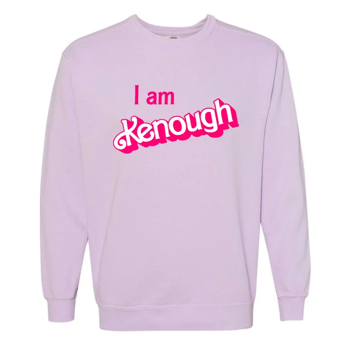 I Am Kenough Trendy Design Garment-Dyed Sweatshirt