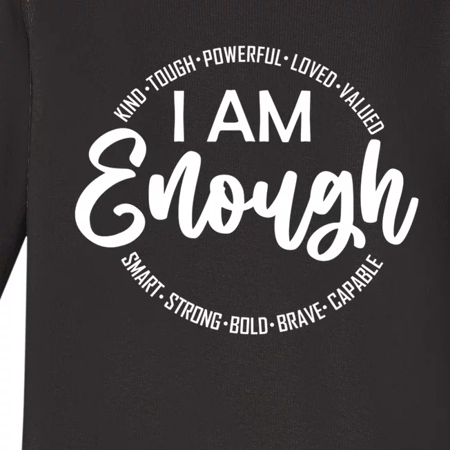 I Am Kind Enough Loved Inspirational Motivational Baby Long Sleeve Bodysuit