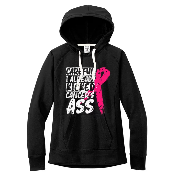 I Already Kicked CancerS Ass Breast Cancer Survivor Women's Fleece Hoodie