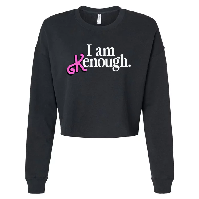 I am Kenough Funny i am kenough Cropped Pullover Crew