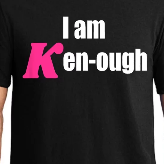 I Am Kenough Kenough Trending Pajama Set