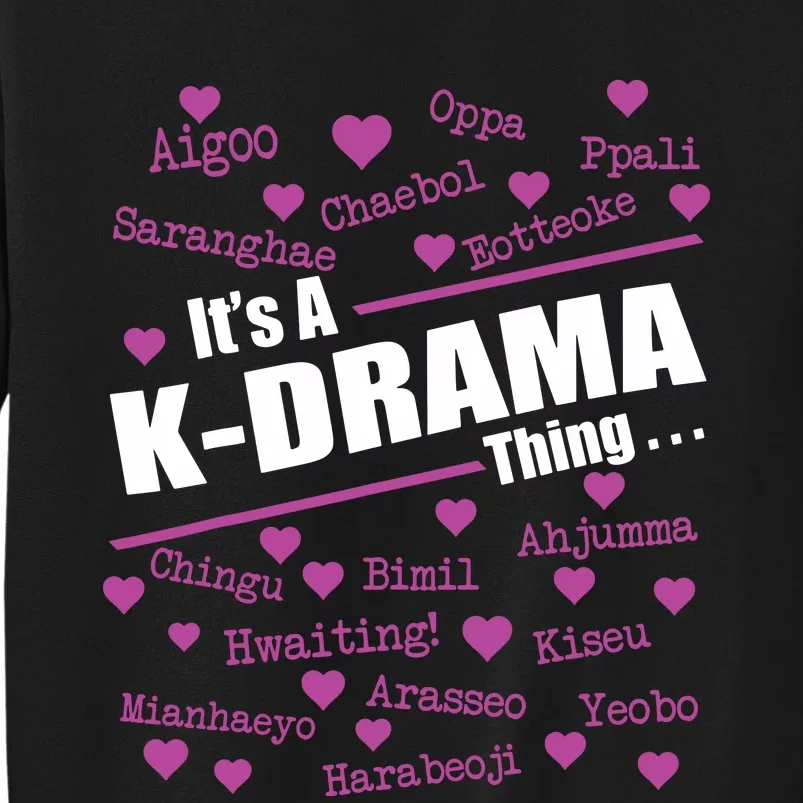 Its A KDrama Thing Korean Words Tee Sweatshirt