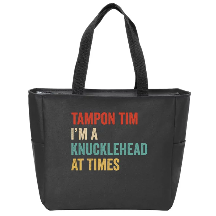 IM A Knucklehead At Times Tim Walz Debate 2024 Zip Tote Bag