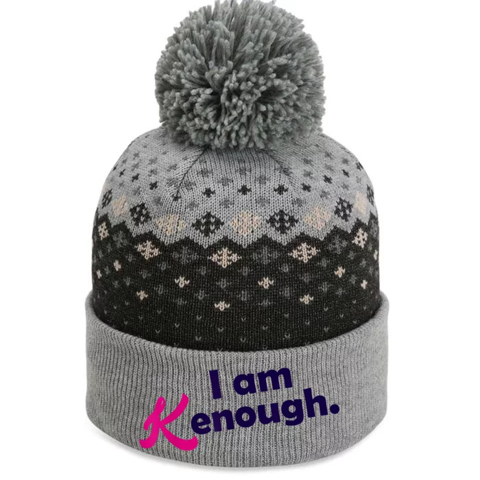 I Am Kenough Enough The Baniff Cuffed Pom Beanie