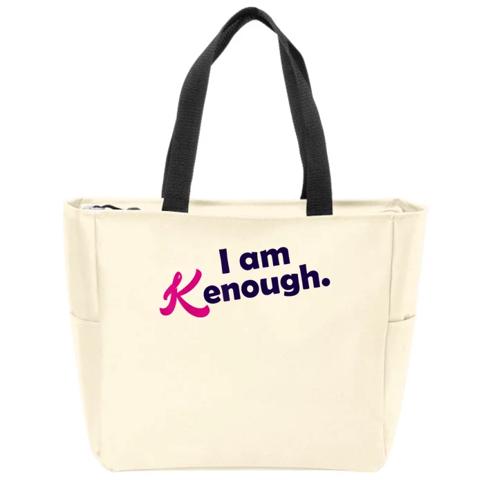 I Am Kenough Enough Zip Tote Bag