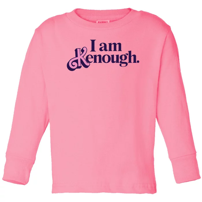 I Am Kenough Ken Toddler Long Sleeve Shirt