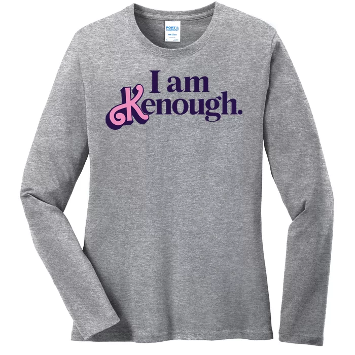 I Am Kenough Ken Ladies Long Sleeve Shirt