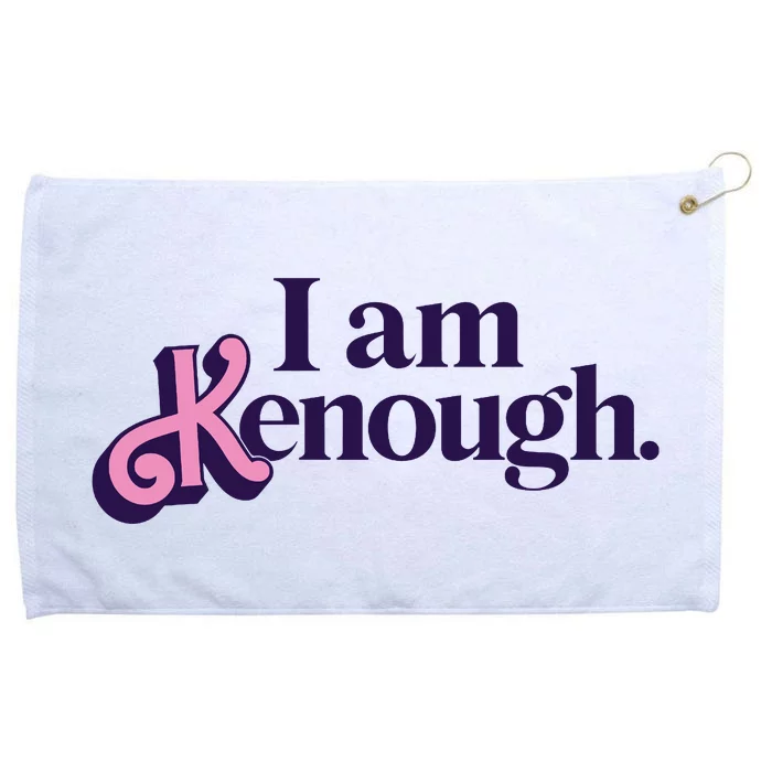 I Am Kenough Ken Grommeted Golf Towel