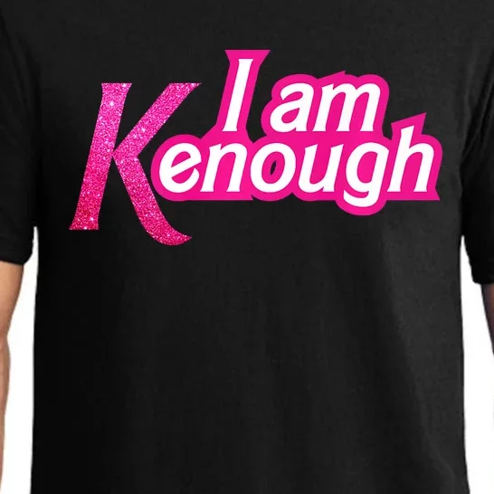 I Am K Enough Funny Kenenough Pajama Set