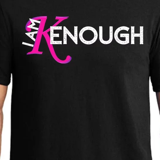 I Am K Enough Funny Kenenough Trending Pajama Set