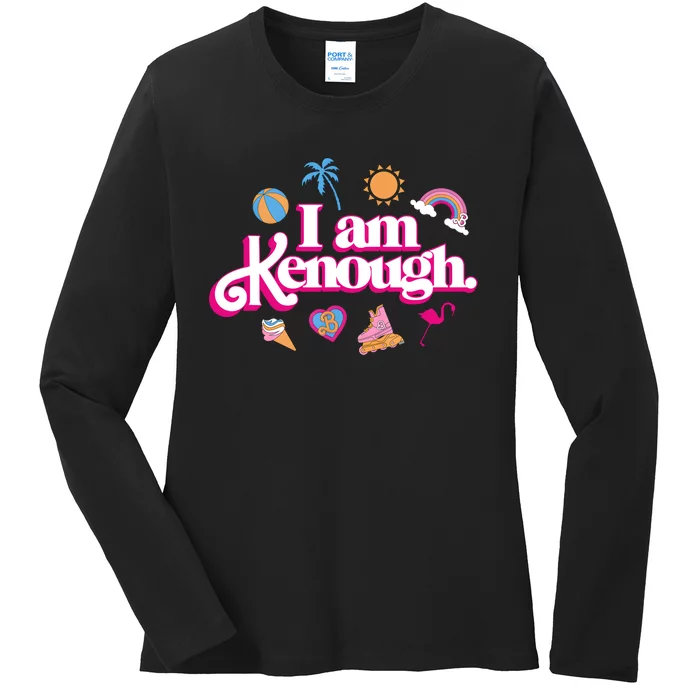 I Am Kenough Ladies Long Sleeve Shirt