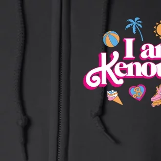 I Am Kenough Full Zip Hoodie