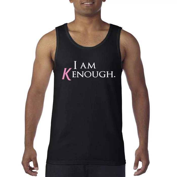 I Am Kenough Tank Top