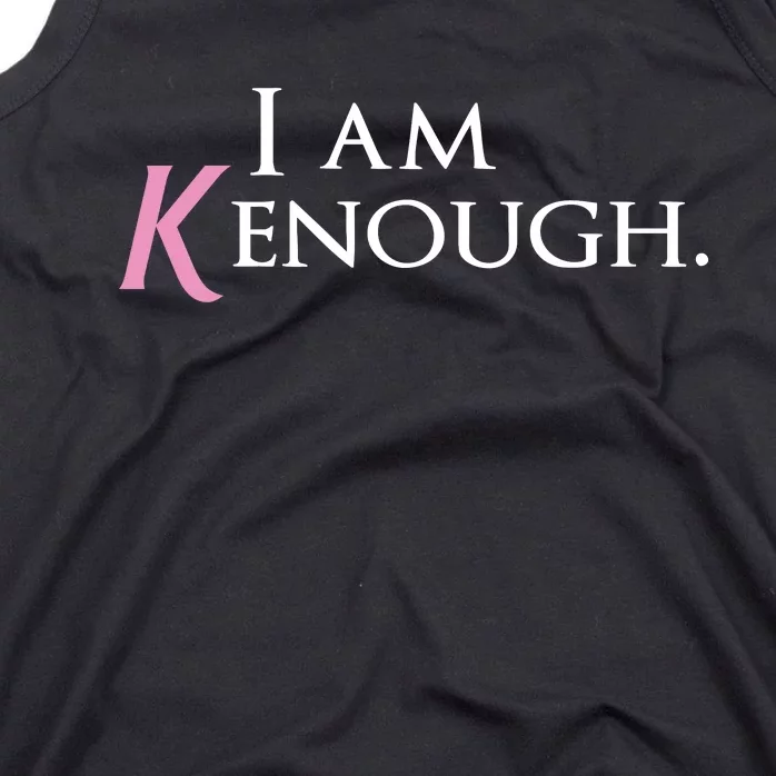 I Am Kenough Tank Top